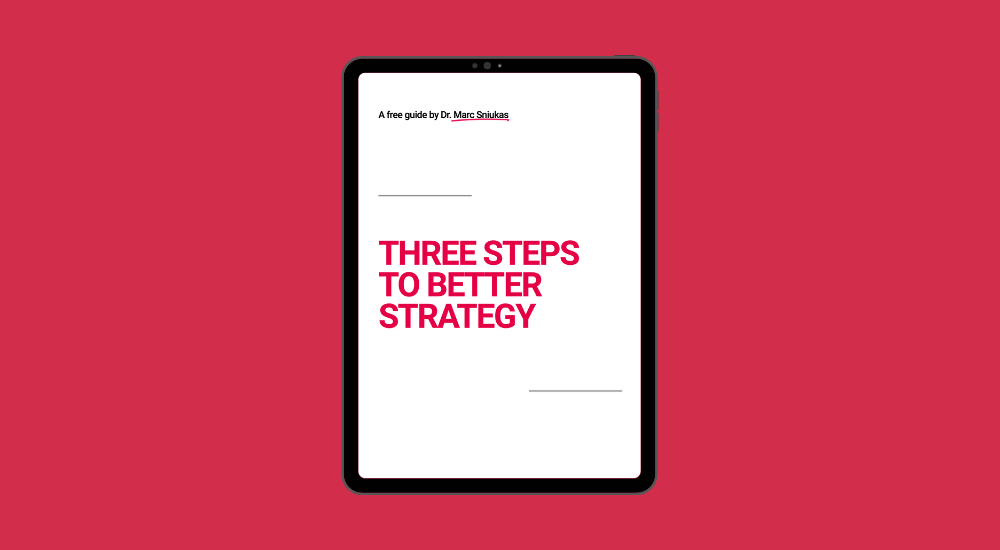 Three Steps to Better Strategy
